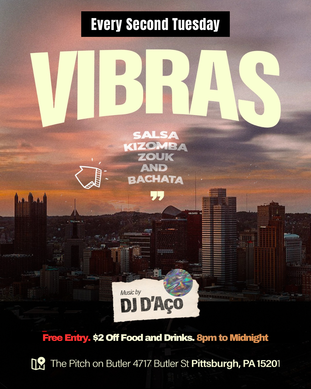 VIBRAS! Dance Night Every Second Tuesday The Pitch on Butler 4717 Butler Street Pittsburgh, PA 15201